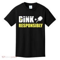 Funny Pickleball Team Clothing Dink Responsibly Kids T-Shirt thumb 0