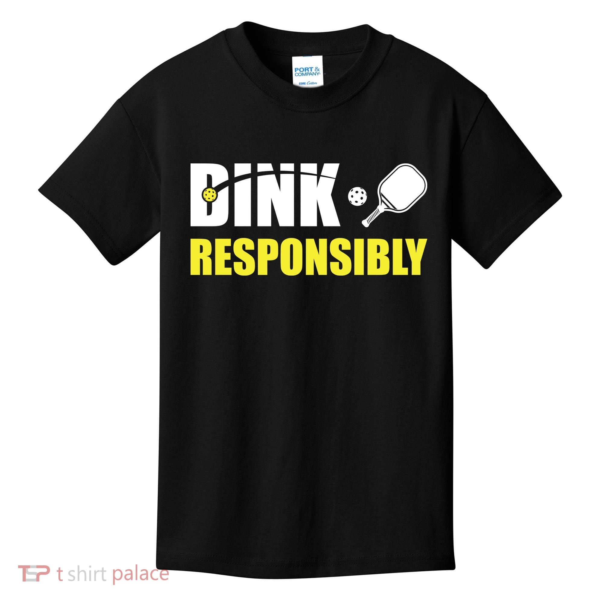 Funny Pickleball Team Clothing Dink Responsibly Kids T-Shirt