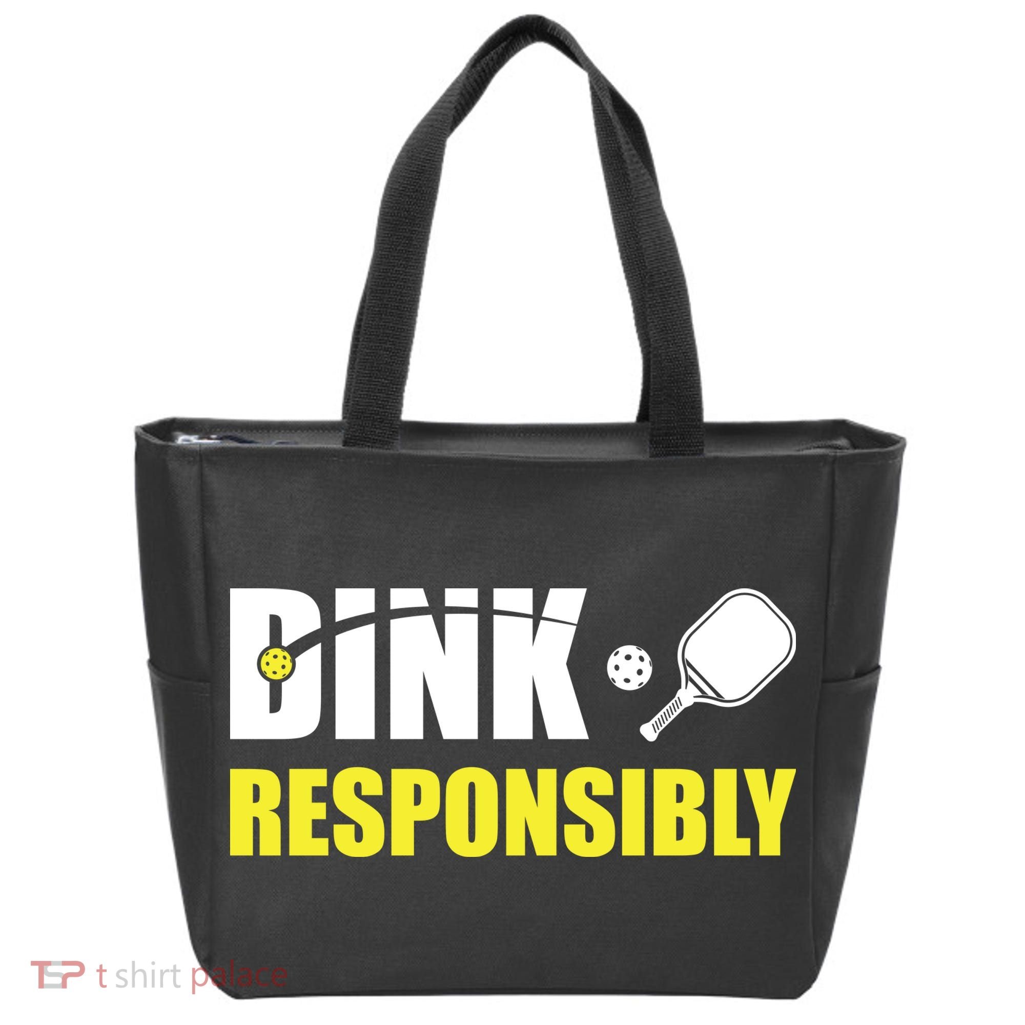 Funny Pickleball Team Clothing Dink Responsibly Tote Bag