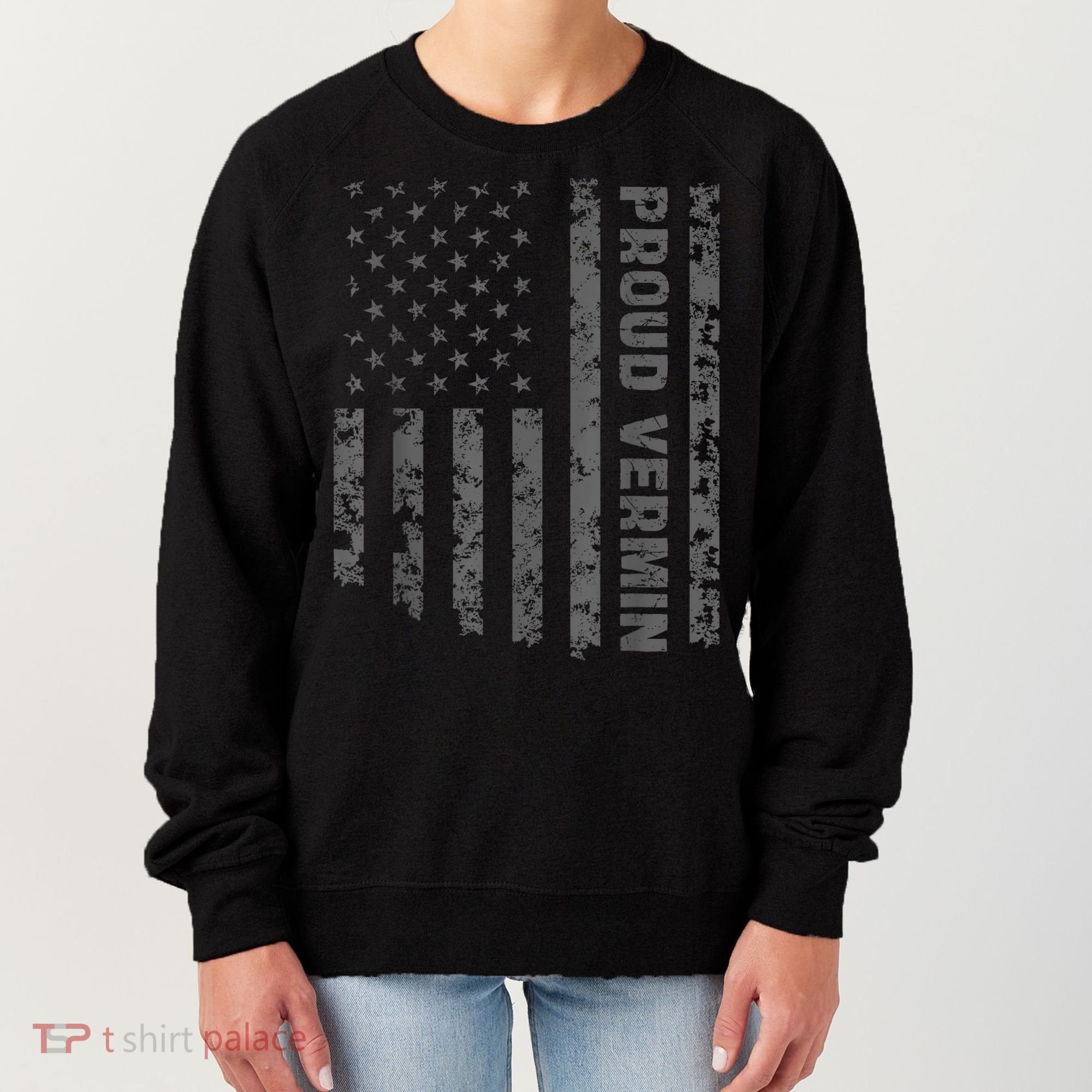 Funny Proud Vermin American Flag Women's Sweatshirt