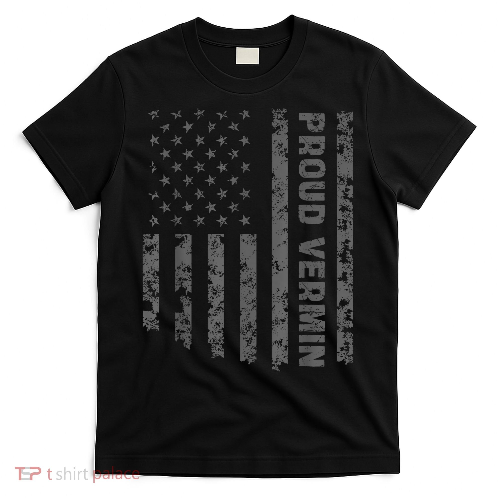 Funny Proud Vermin American Flag T-Shirt