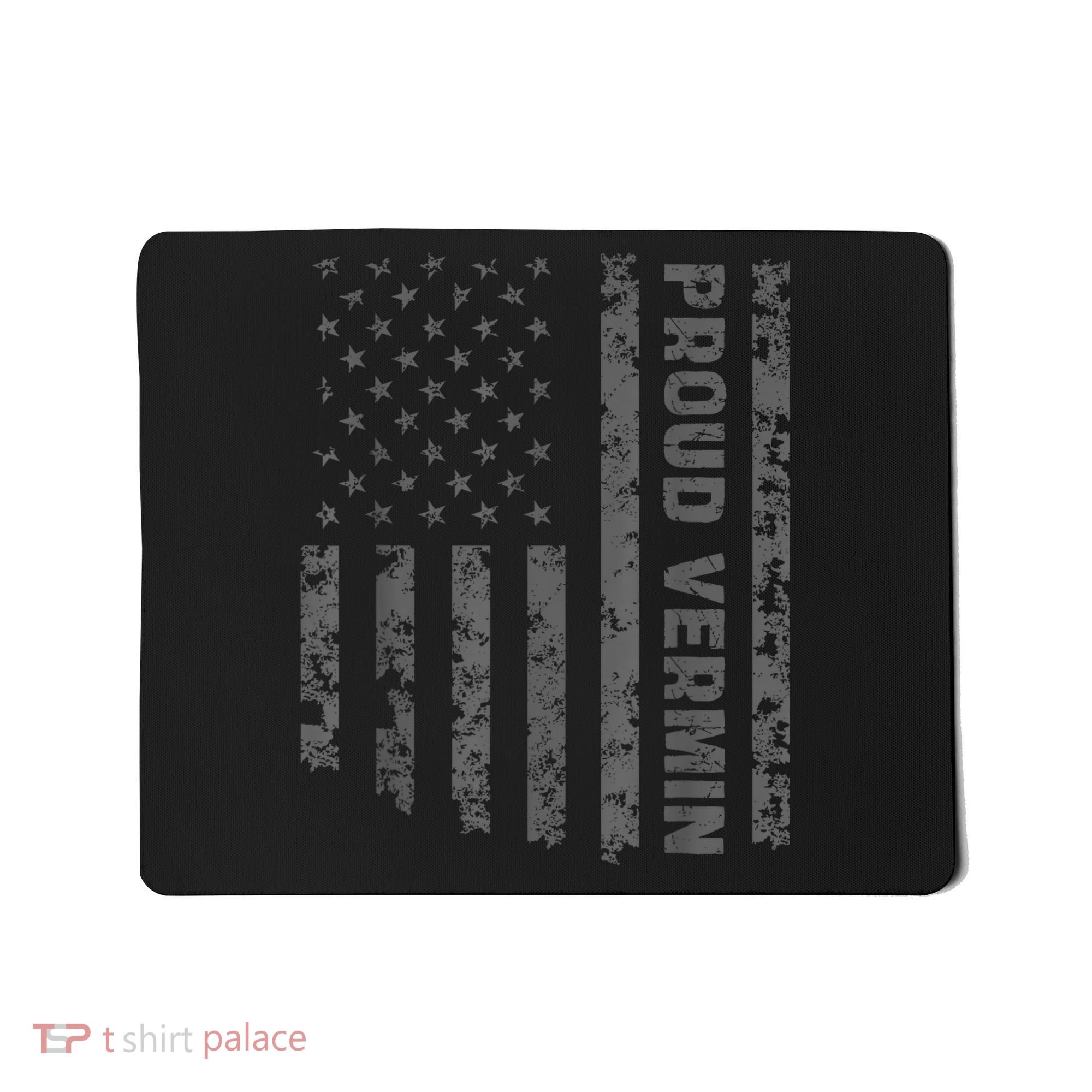 Funny Proud Vermin American Flag Mousepad