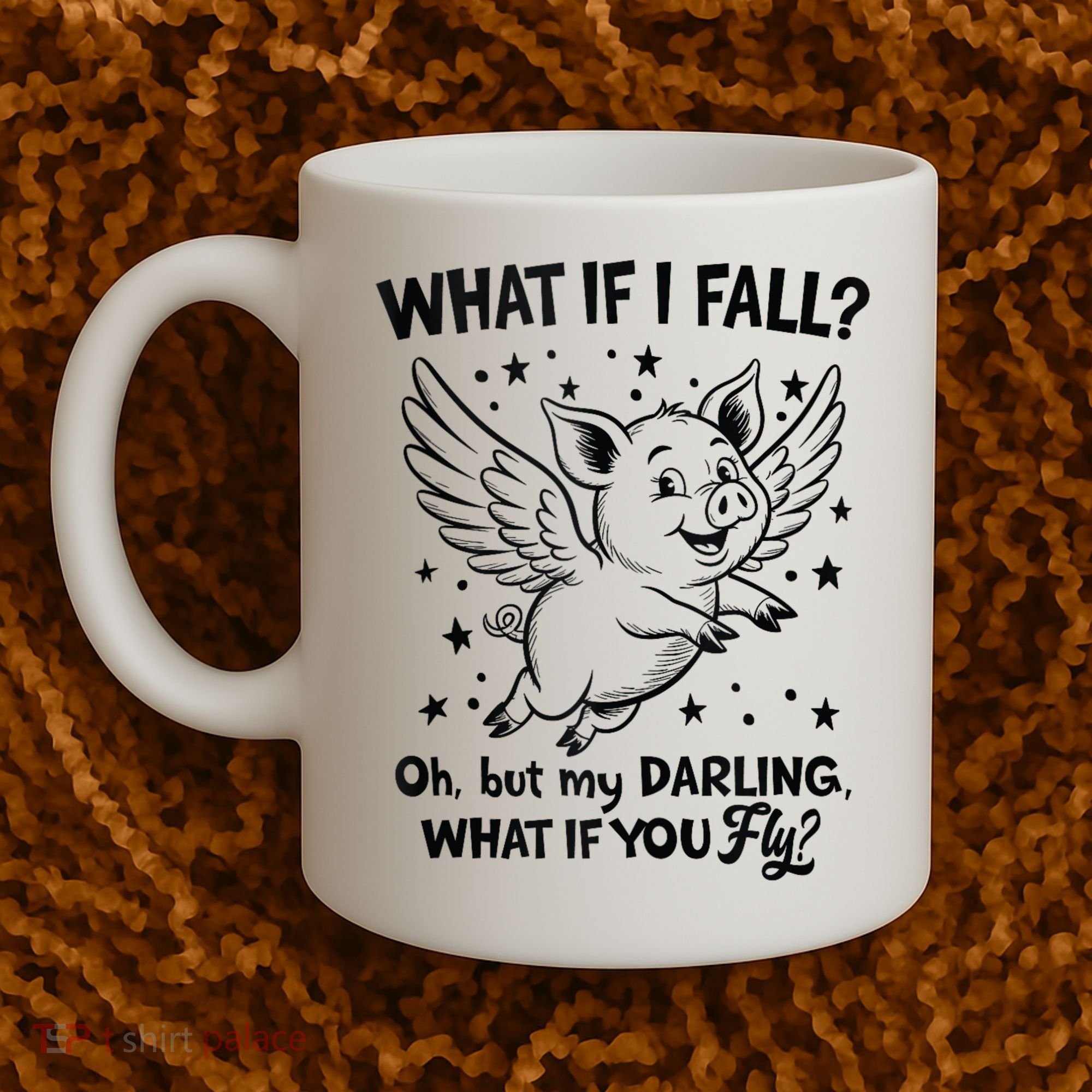 Flying Pig What If You Fly Motivational Quote Coffee Mug