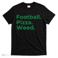 Football Pizza Weed T-Shirt thumb 0