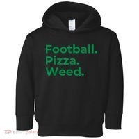 Football Pizza Weed Toddler Hoodie thumb 0