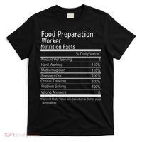 Food Preparation Worker Nutritional Facts Thanksgiving Xmas T-Shirt thumb 0
