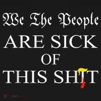 Funny Political We The People Are Sick Of This Shit Women's Tank Top thumb 5