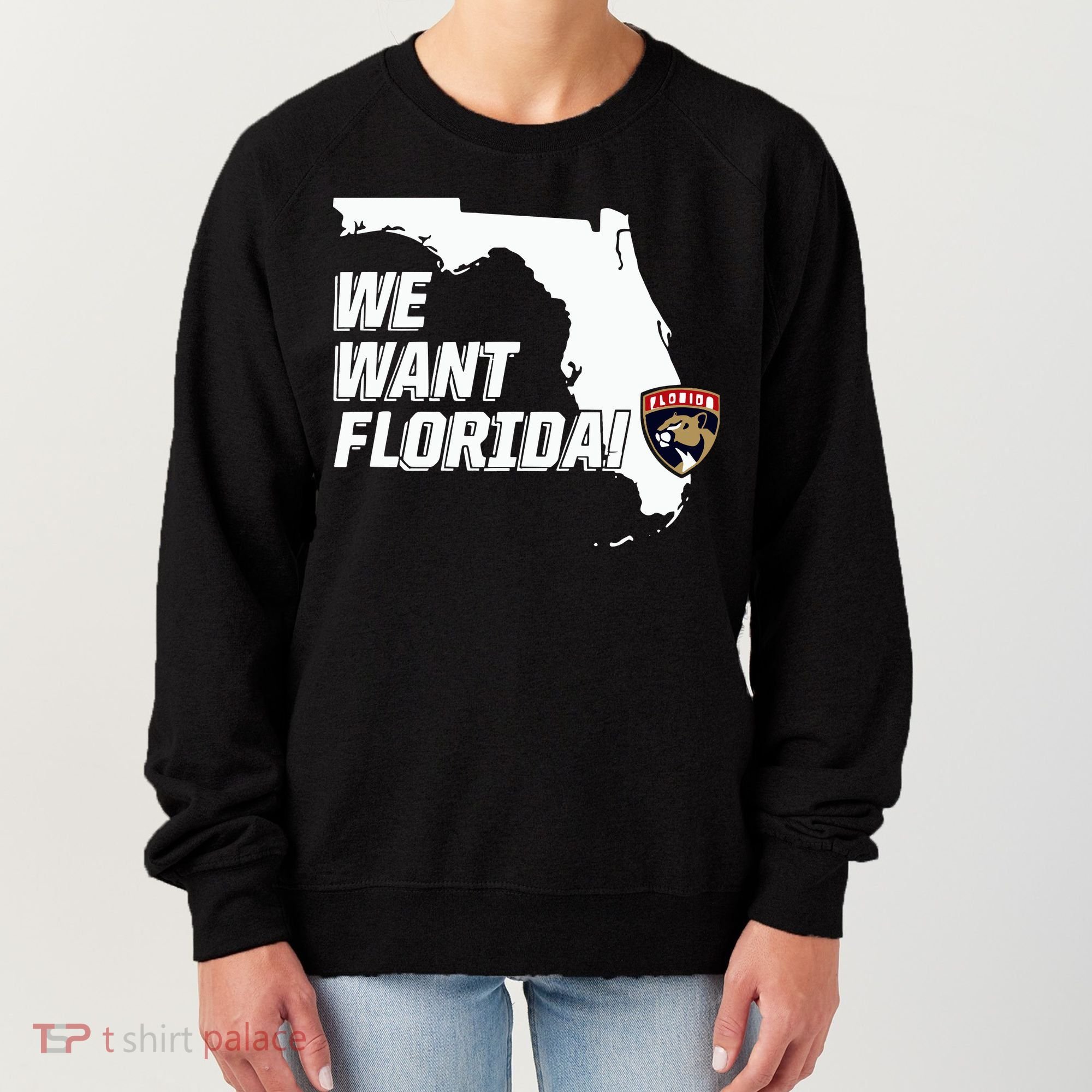 Florida Panther We Want Florida Women's Sweatshirt