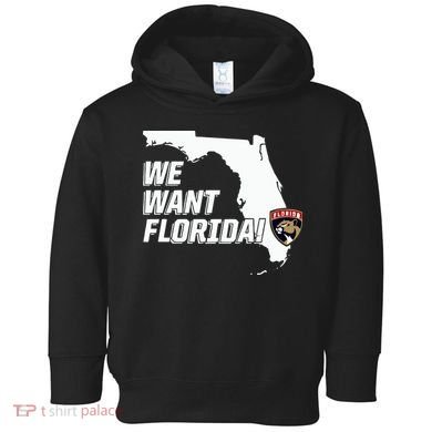 Florida Panther We Want Florida Toddler Hoodie