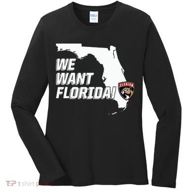 Florida Panther We Want Florida Women's Long Sleeve Shirt