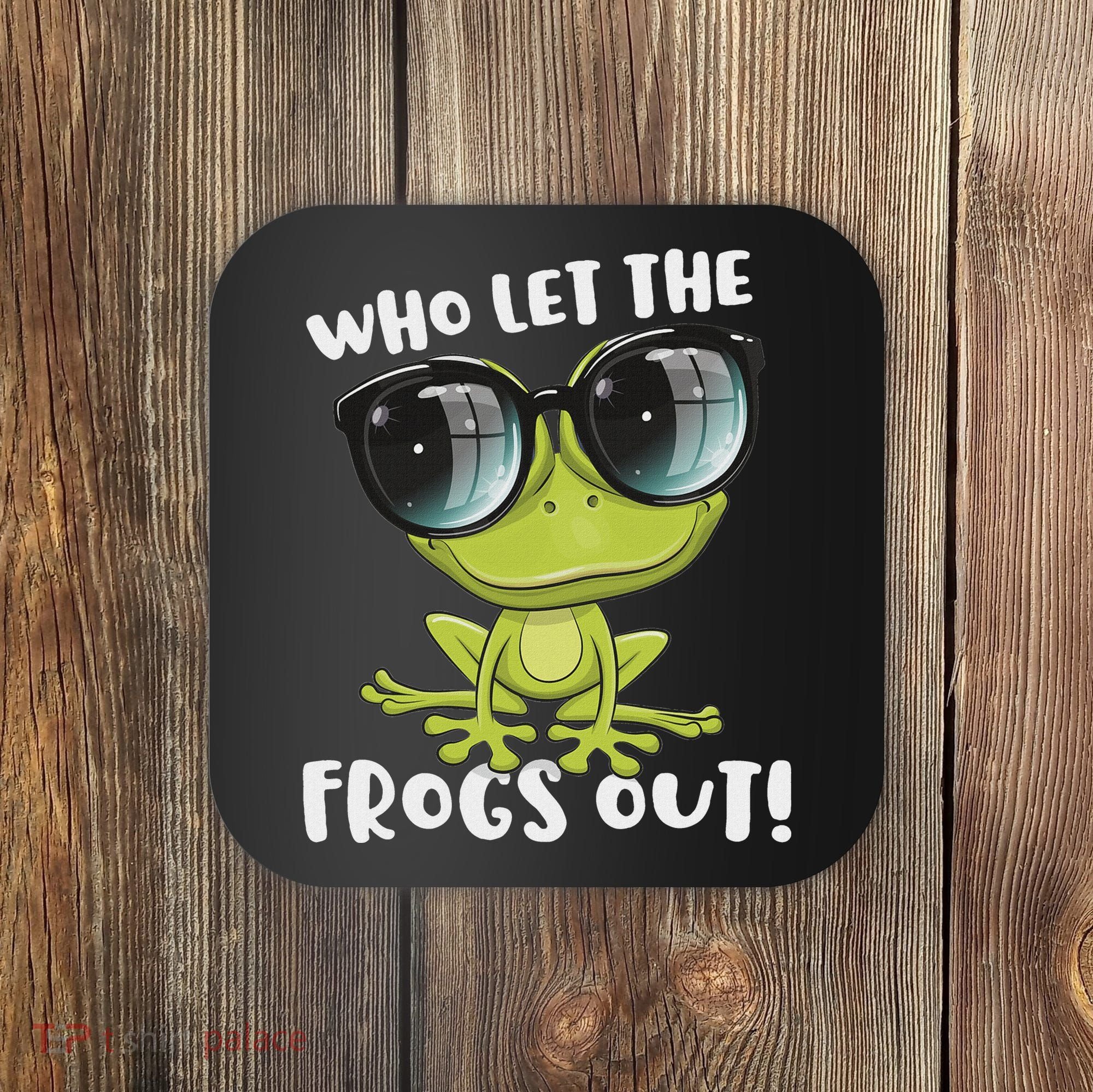 Funny Passover Who Let The Frogs Ou Jewish Seder Coaster