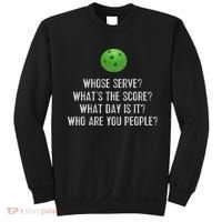 Funny Pickleball Whose Serve League Pickleball Team Sweatshirt thumb 0
