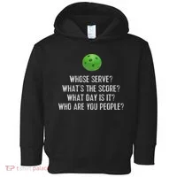 Funny Pickleball Whose Serve League Pickleball Team Toddler Hoodie thumb 0