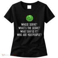 Funny Pickleball Whose Serve League Pickleball Team Women's T-Shirt thumb 0