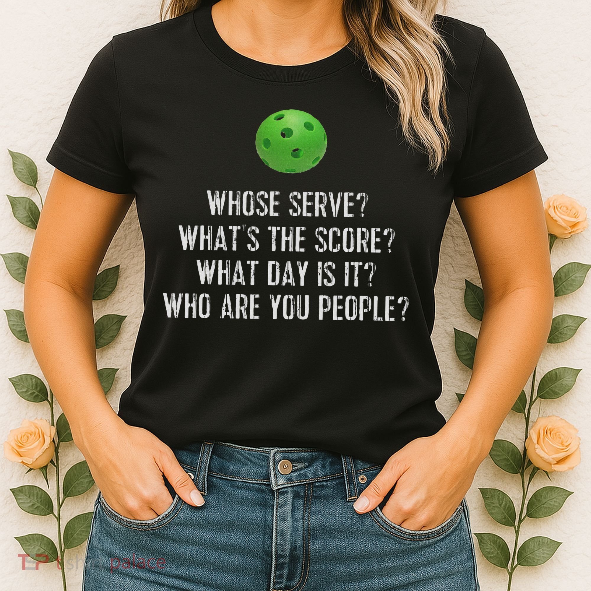 Funny Pickleball Whose Serve League Pickleball Team Women's T-Shirt