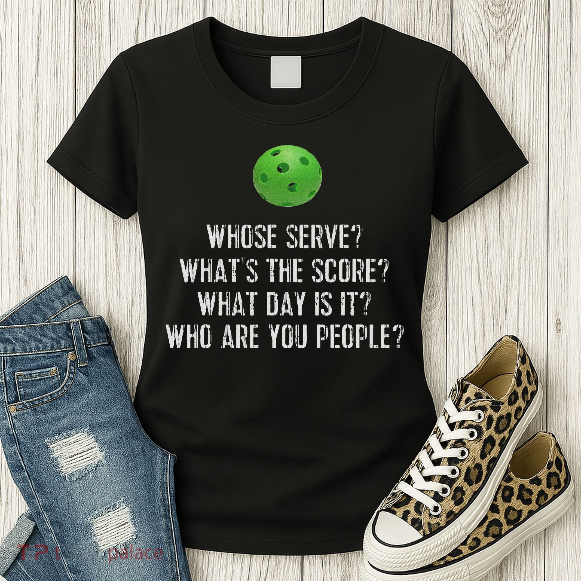 Funny Pickleball Whose Serve League Pickleball Team Women's T-Shirt