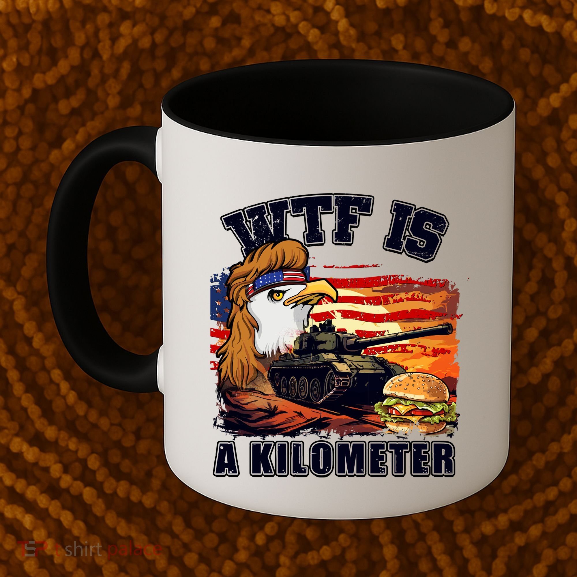 Funny Patriotic Wtf Is A Kilometer Coffee Mug