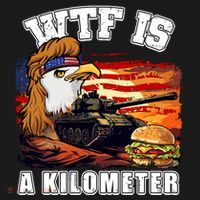 Funny Patriotic Wtf Is A Kilometer Coaster thumb 2