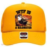 Funny Patriotic Wtf Is A Kilometer Hat thumb 0