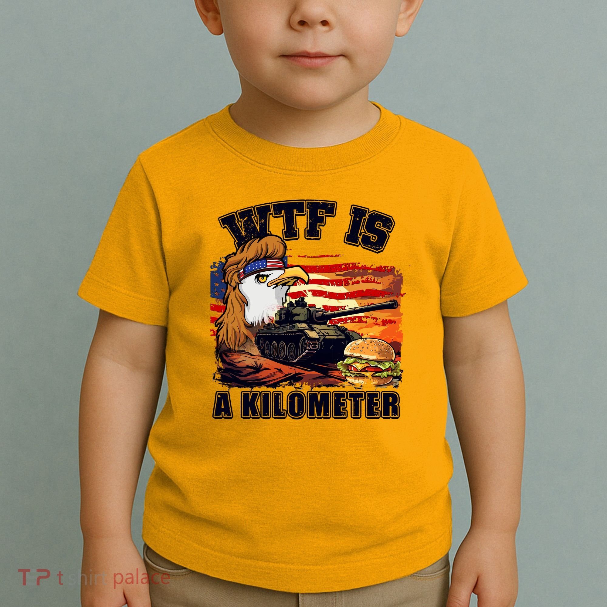 Funny Patriotic Wtf Is A Kilometer Toddler T-Shirt