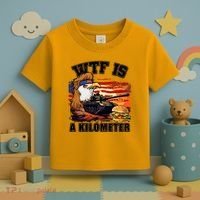 Funny Patriotic Wtf Is A Kilometer Toddler T-Shirt thumb 3
