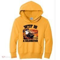 Funny Patriotic Wtf Is A Kilometer Kids Hoodie thumb 0