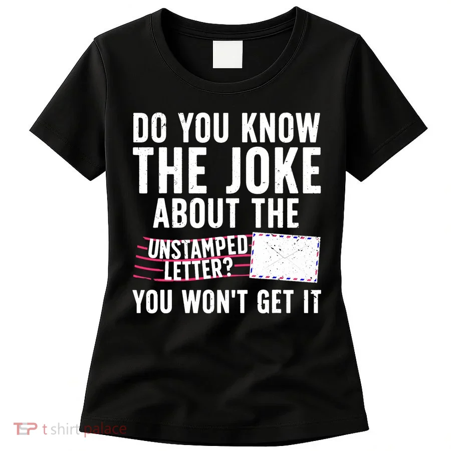 Funny Postal Worker Art For  Wo Mailman Postal Worker Women's T-Shirt