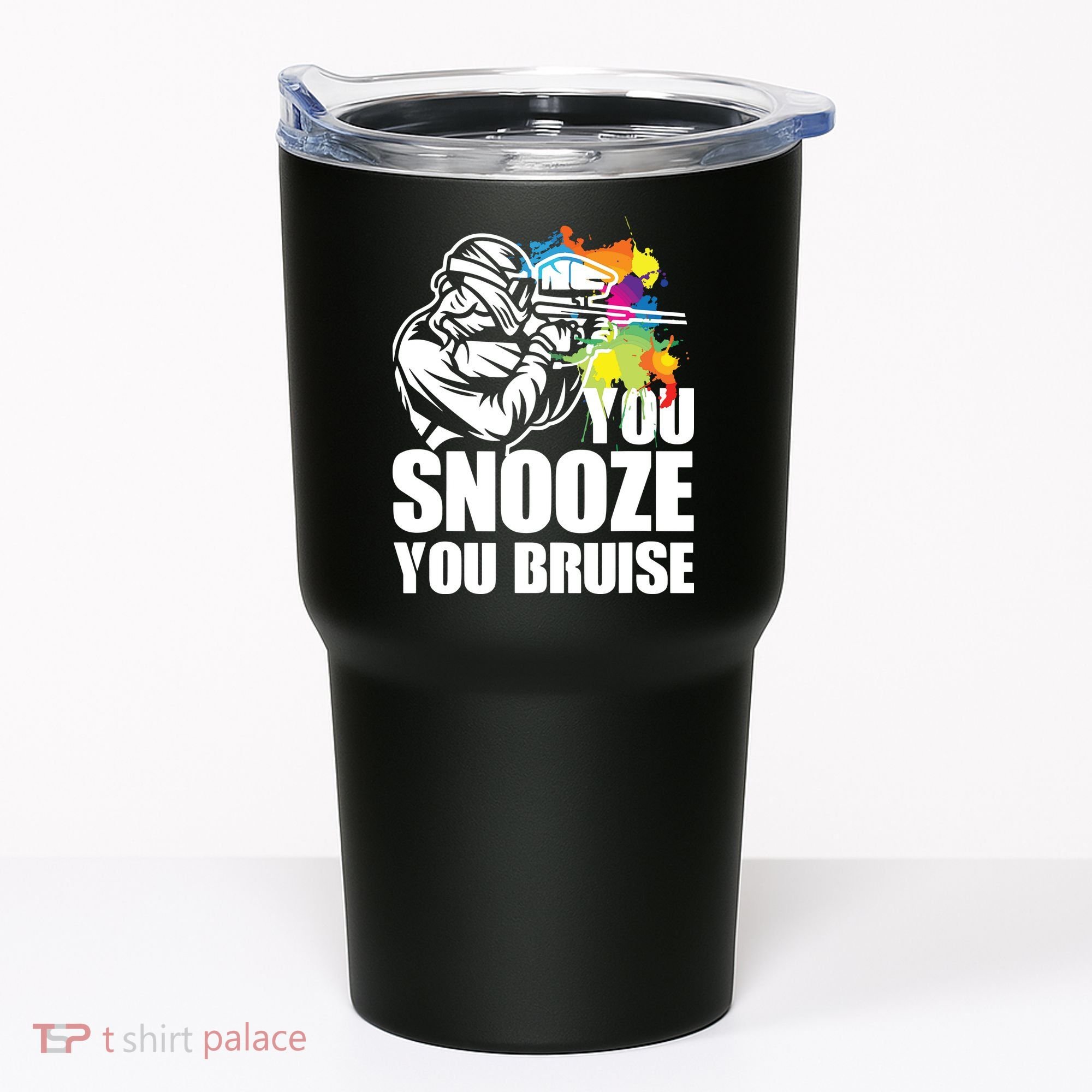 Funny Paintball You Snooze You Bruise Tumbler