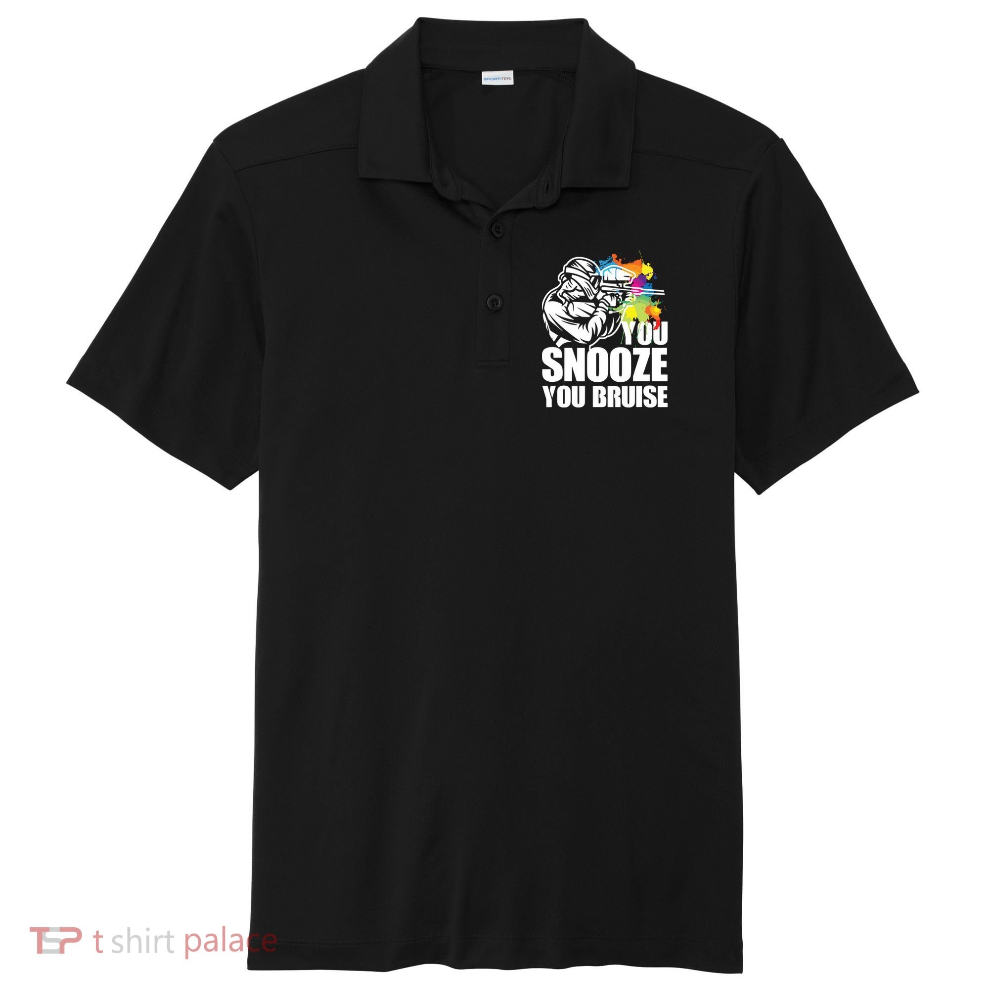 Funny Paintball You Snooze You Bruise Sport-Tek Posi-UV Pro Polo