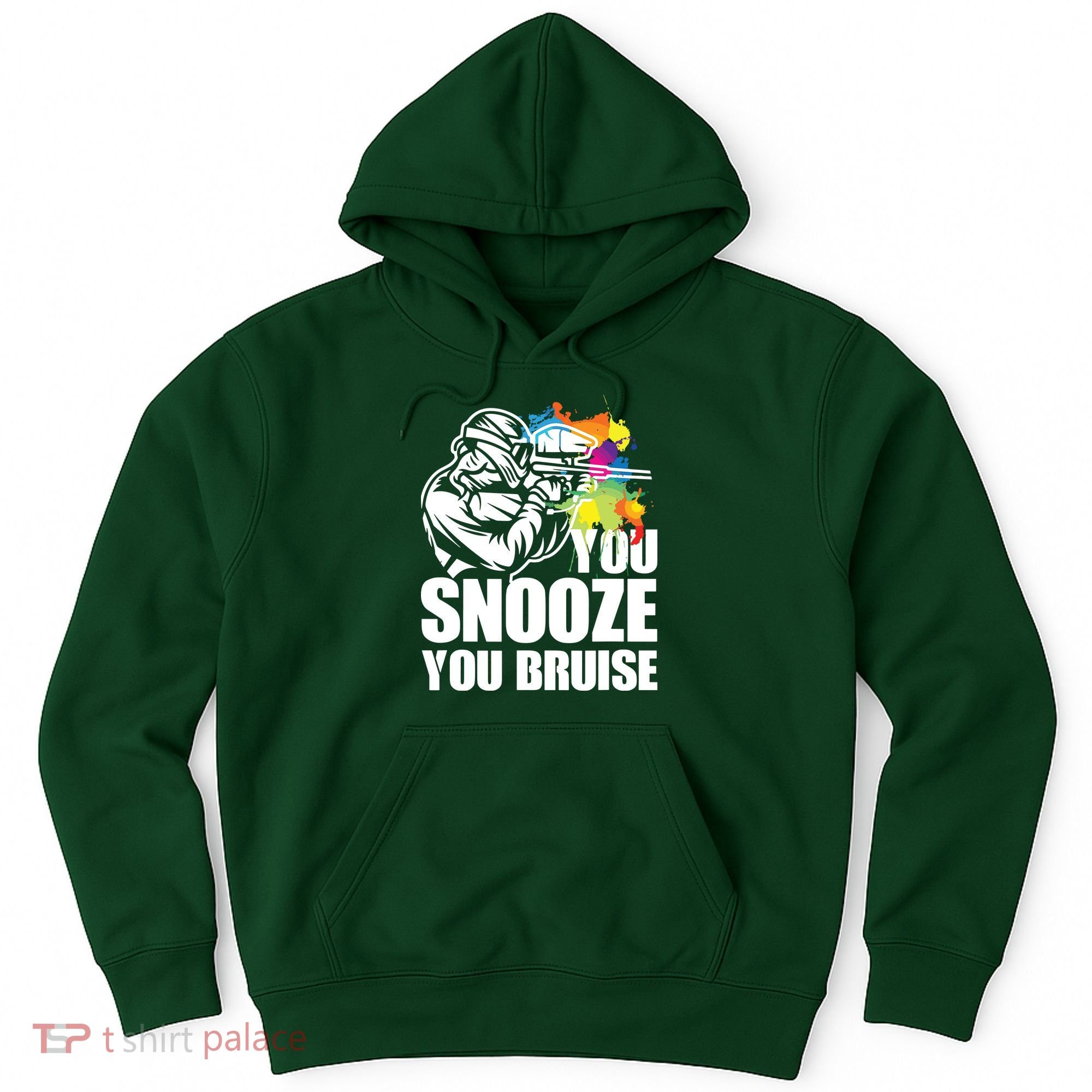 Funny Paintball You Snooze You Bruise Hoodie