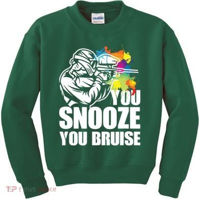 Funny Paintball You Snooze You Bruise Kids Sweatshirt