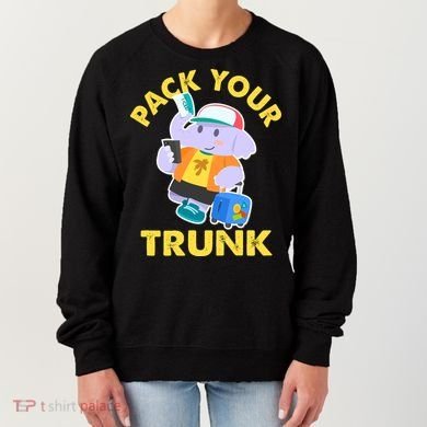 Funny Pack Your Trunk Elephant Women's Sweatshirt