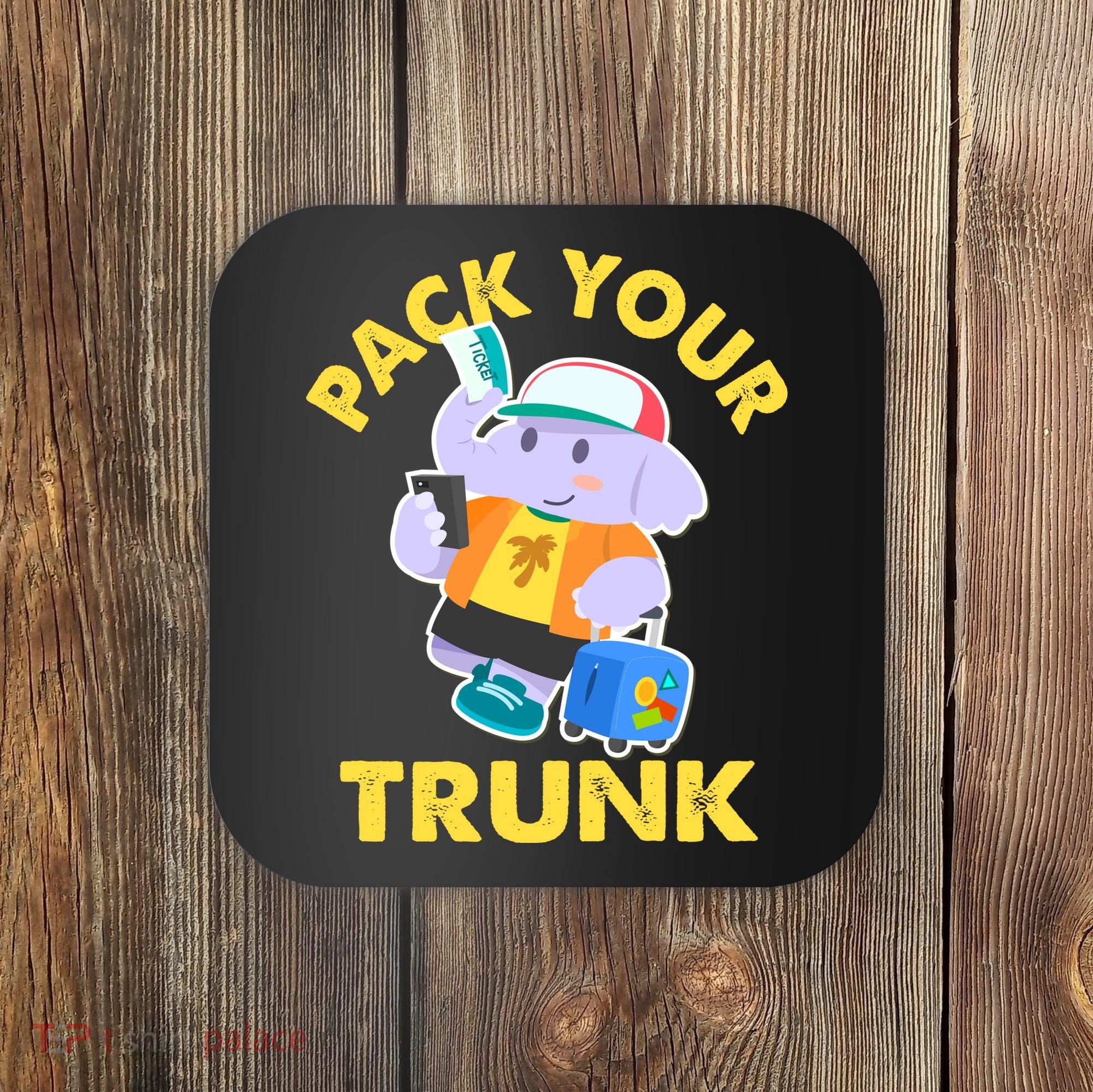 Funny Pack Your Trunk Elephant Coaster