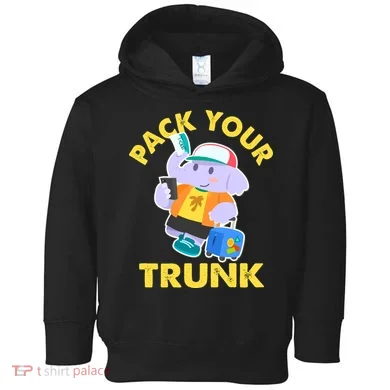 Funny Pack Your Trunk Elephant Toddler Hoodie