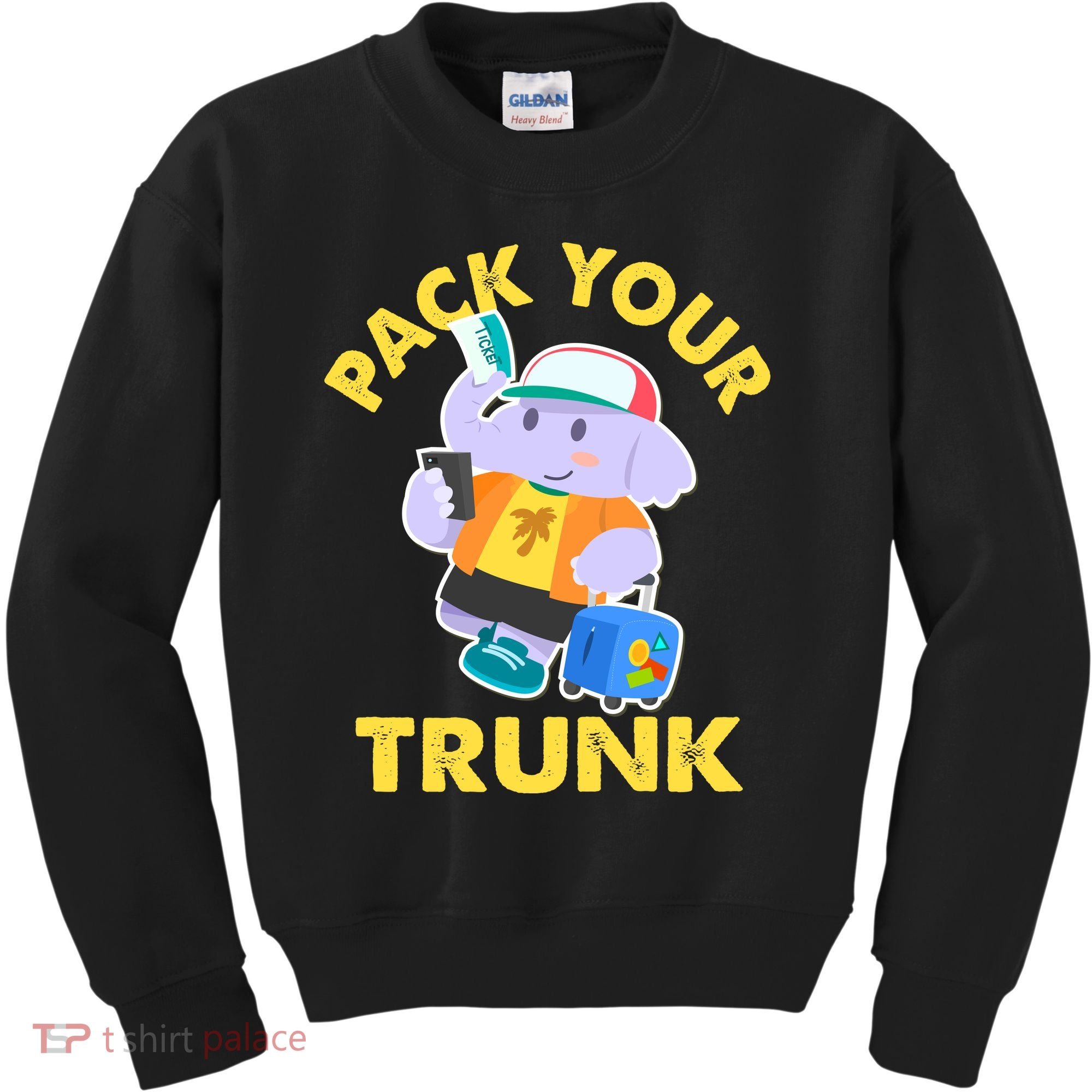 Funny Pack Your Trunk Elephant Kids Sweatshirt
