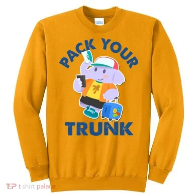 Funny Pack Your Trunk Elephant Sweatshirt
