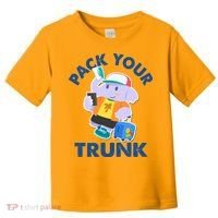 Funny Pack Your Trunk Elephant Toddler T-Shirt thumb 0