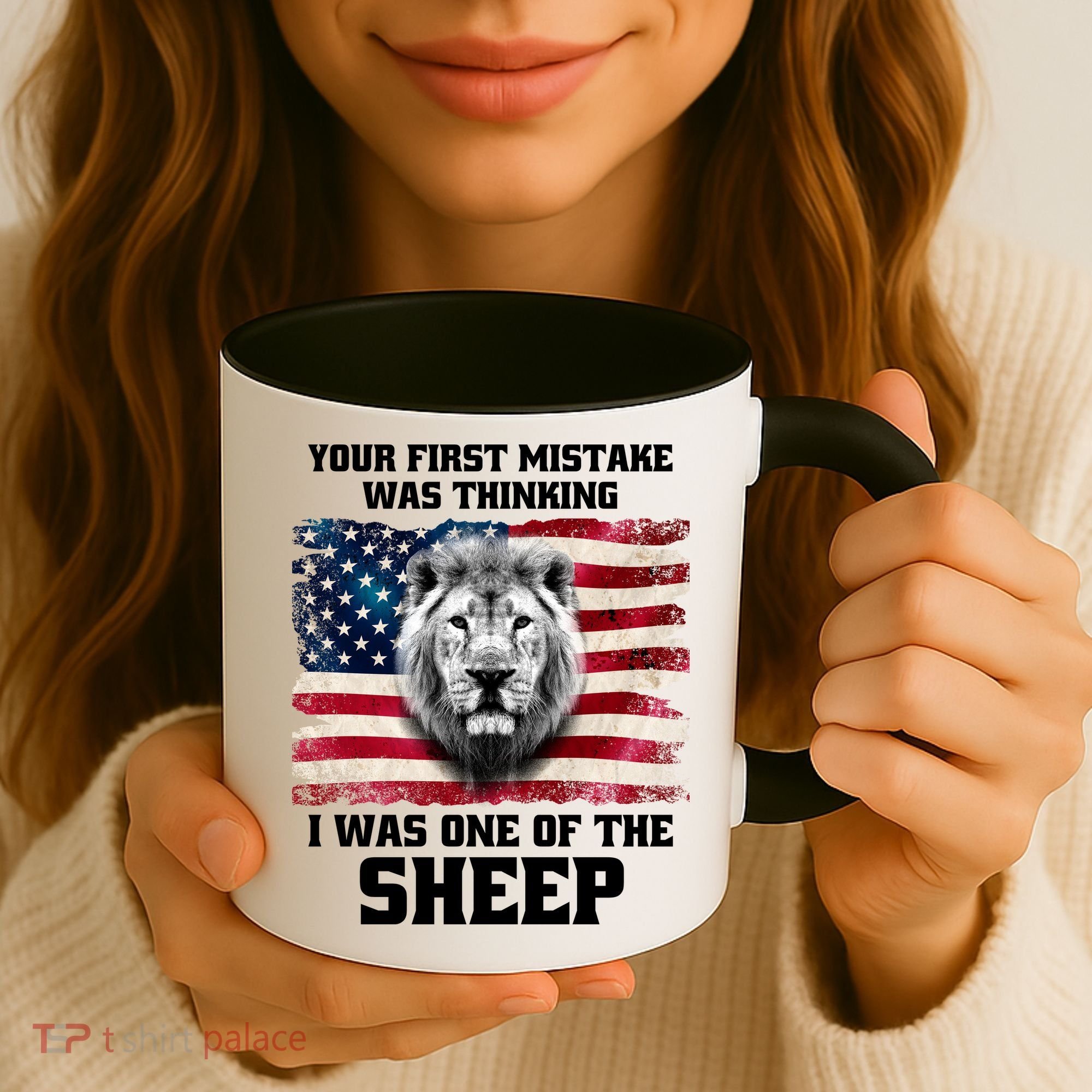 Freedom Patriot Your First Mistake Was Thinking I Was One Of The Sheep Coffee Mug
