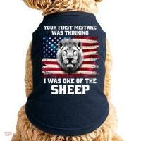 Freedom Patriot Your First Mistake Was Thinking I Was One Of The Sheep Doggie Tank thumb 0