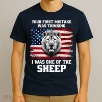 Freedom Patriot Your First Mistake Was Thinking I Was One Of The Sheep T-Shirt thumb 3