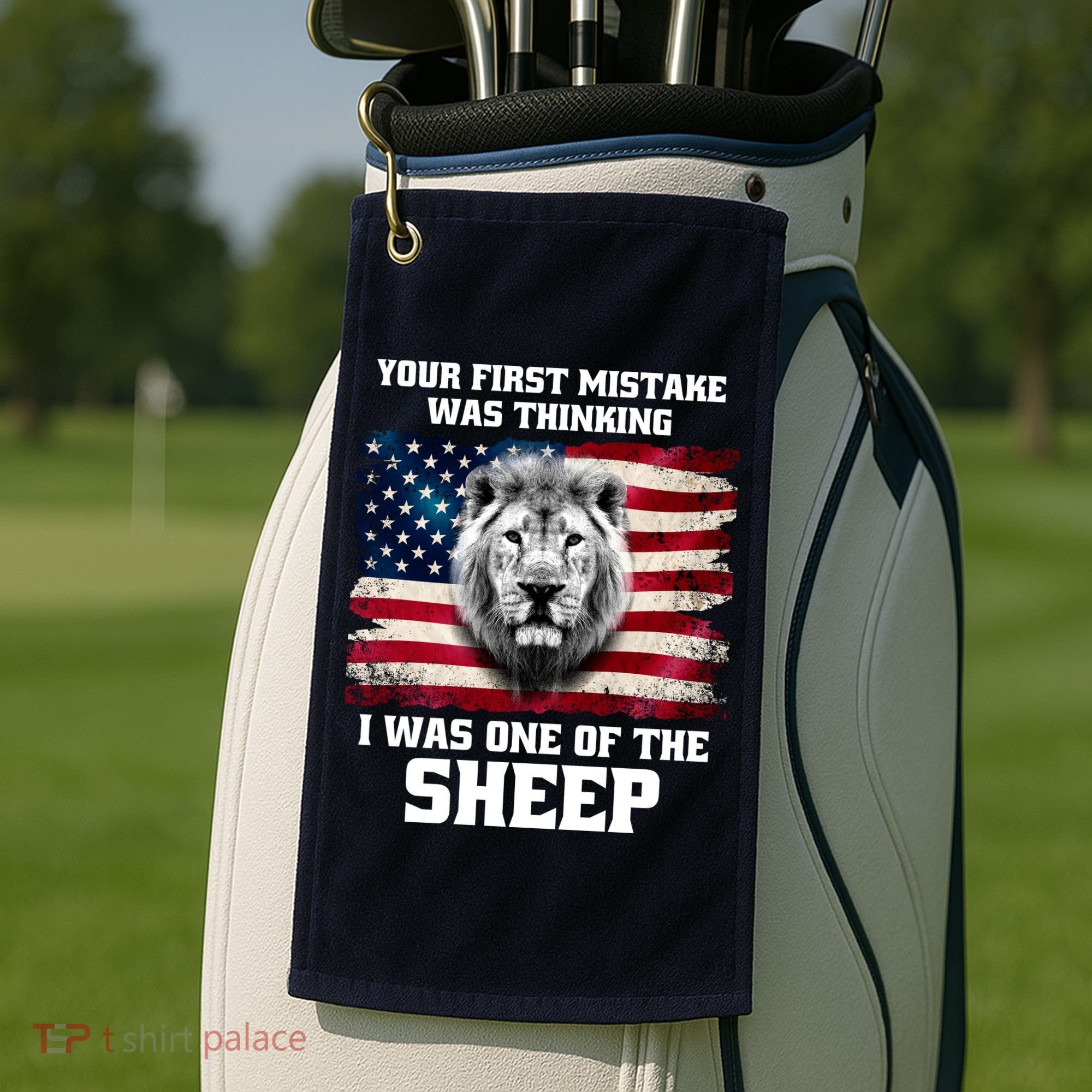 Freedom Patriot Your First Mistake Was Thinking I Was One Of The Sheep Golf Towel