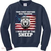 Freedom Patriot Your First Mistake Was Thinking I Was One Of The Sheep Kids Sweatshirt thumb 0