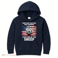 Freedom Patriot Your First Mistake Was Thinking I Was One Of The Sheep Kids Hoodie thumb 0