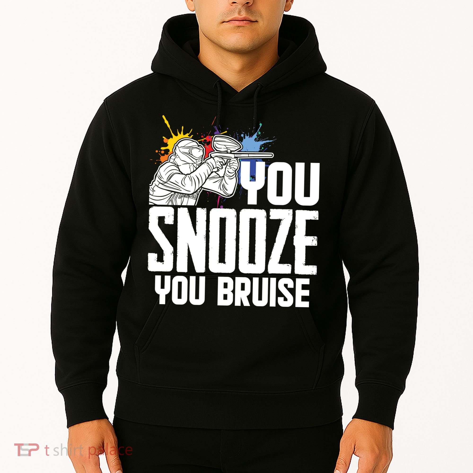 Funny Paintball You Snooze You Bruise Hoodie