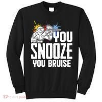 Funny Paintball You Snooze You Bruise Sweatshirt thumb 0