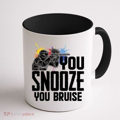 Funny Paintball You Snooze You Bruise Coffee Mug back