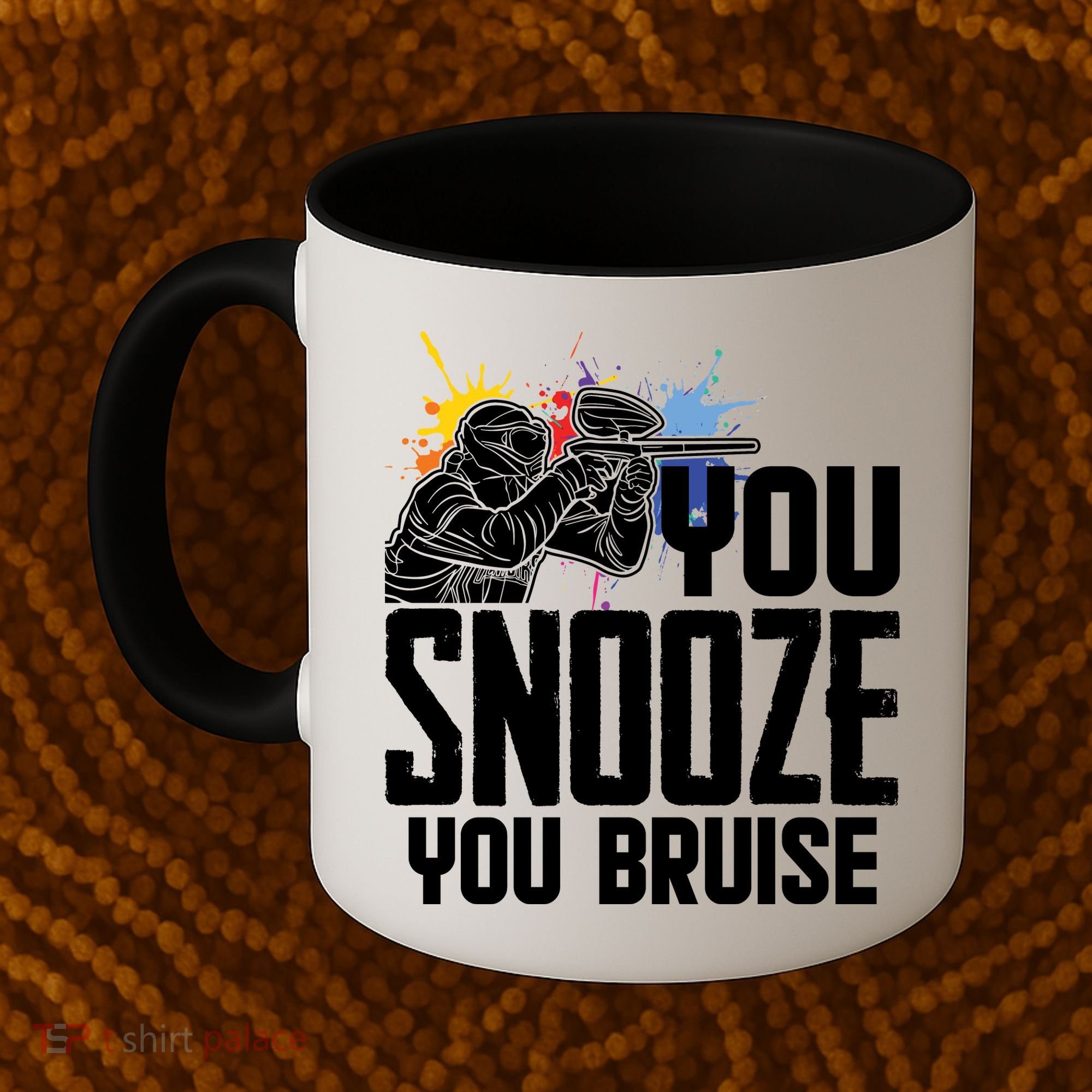Funny Paintball You Snooze You Bruise Coffee Mug