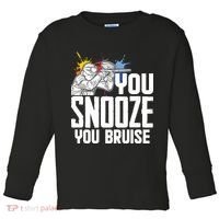 Funny Paintball You Snooze You Bruise Toddler Long Sleeve Shirt thumb 0