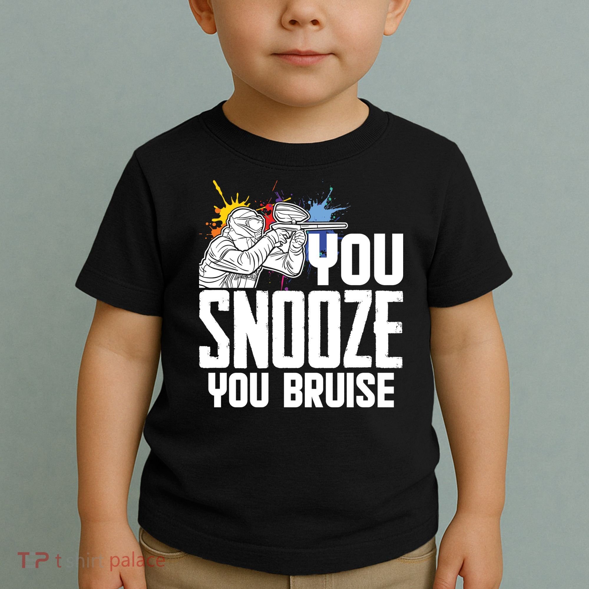 Funny Paintball You Snooze You Bruise Toddler T-Shirt