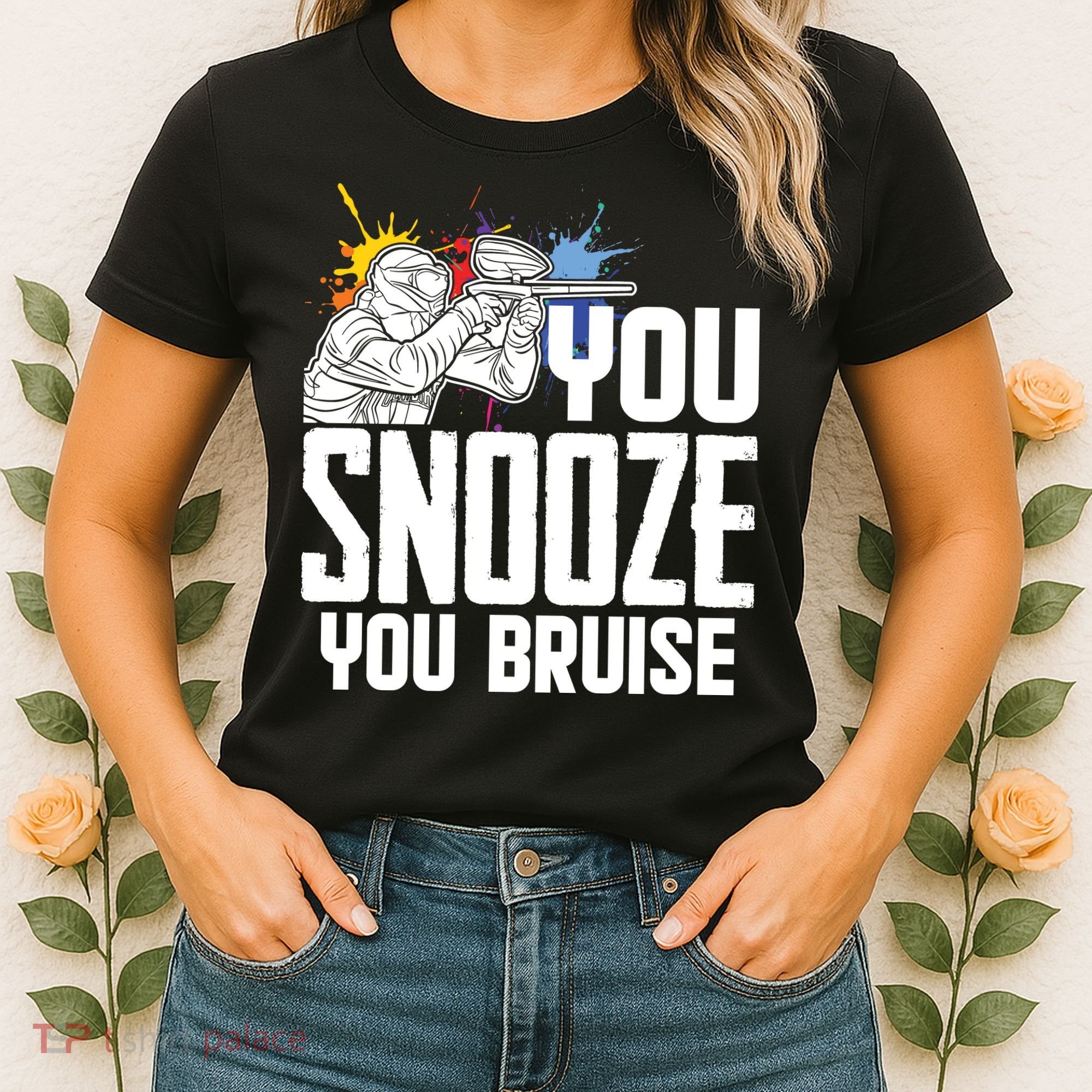 Funny Paintball You Snooze You Bruise Women's T-Shirt